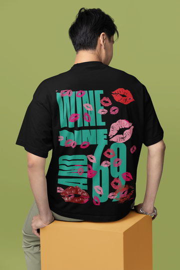 Wine Dine & 69 Oversized Tees